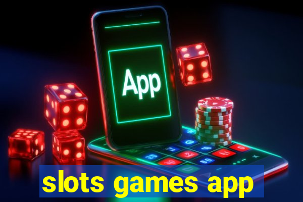 slots games app